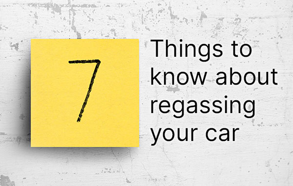 7 Things You Need To Know About Regassing Your Car